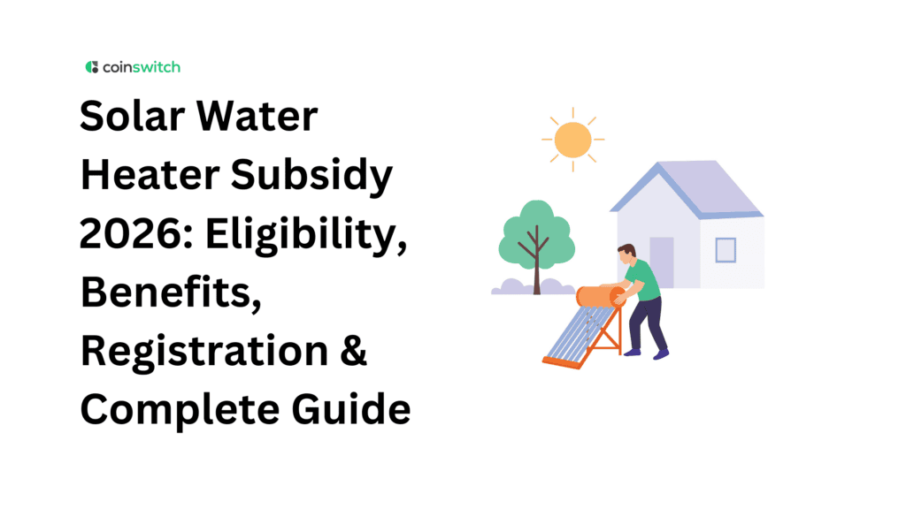 Solar Water Heater Subsidy 2026: Eligibility, Benefits, Registration & Complete Guide