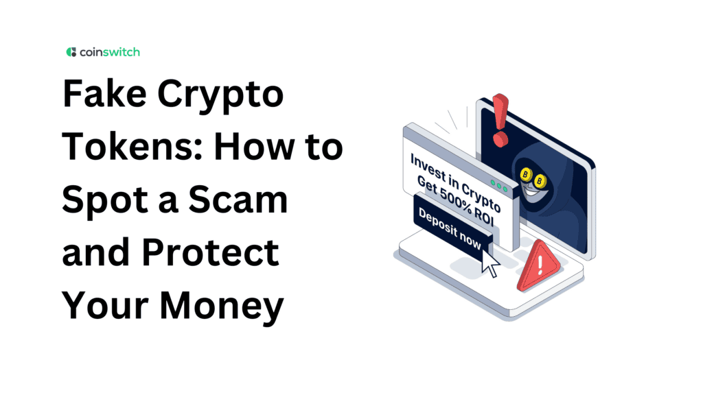 Fake Crypto Tokens: How to Spot a Scam and Protect Your Money