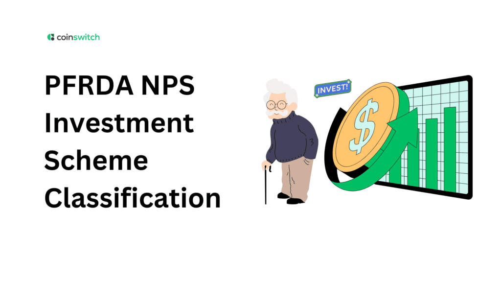 PFRDA NPS Investment Scheme Classification