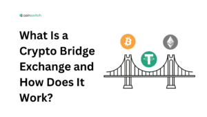 What Is a Crypto Bridge Exchange and How Does It Work?
