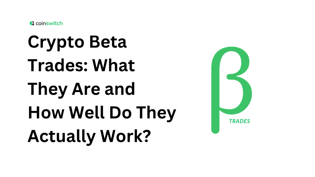 Crypto Beta Trades: What They Are and How Well Do They Actually Work?