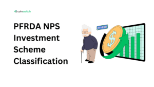 PFRDA NPS Investment Scheme Classification