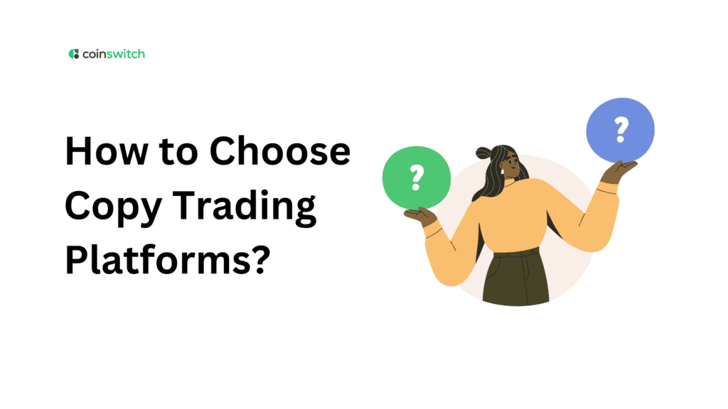 How to Choose Copy Trading Platform?